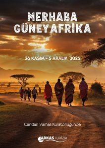Arkas Turizm’den Afrika’ya Lüks Bir Yolculuk: Güney Afrika Turları Başladı